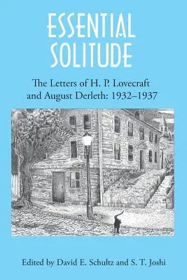 Essential Solitude: Listy H. P. Lovecrafta i Augusta Derletha, tom 2 - Essential Solitude: The Letters of H. P. Lovecraft and August Derleth, Volume 2