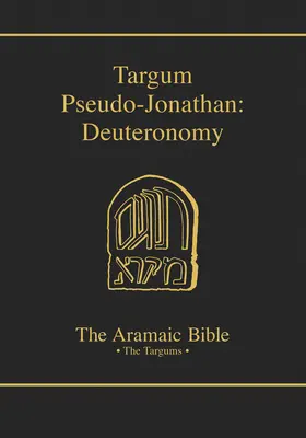 Targum Pseudo-Jonathan: Powtórzonego Prawa - Targum Pseudo-Jonathan: Deuteronomy