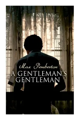 Dżentelmen: Powieść tajemnicza - A Gentleman's Gentleman: Mystery Novel