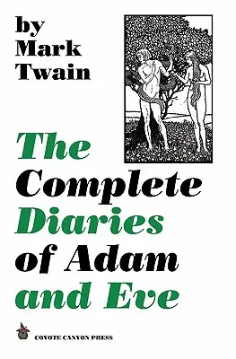 Kompletne dzienniki Adama i Ewy - The Complete Diaries of Adam and Eve