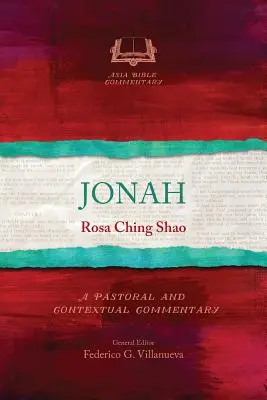 Jonasz: Komentarz duszpasterski i kontekstowy - Jonah: A Pastoral and Contextual Commentary