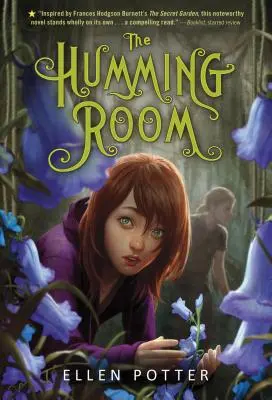 The Humming Room: Powieść inspirowana Tajemniczym ogrodem - The Humming Room: A Novel Inspired by the Secret Garden