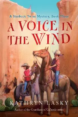 Głos na wietrze: Tajemnica bliźniaczek Starbuck, Księga trzecia - A Voice in the Wind: A Starbuck Twins Mystery, Book Three