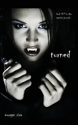 Turned (książka nr 1 w Vampire Journals) - Turned (Book #1 in the Vampire Journals)