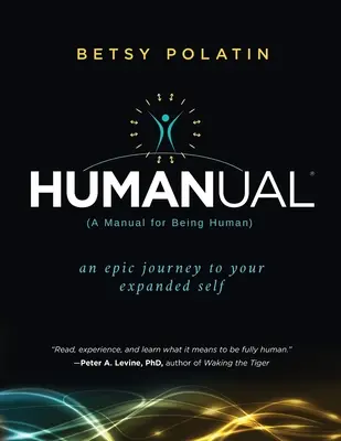 Humanual: Podręcznik bycia człowiekiem - Humanual: A Manual for Being Human