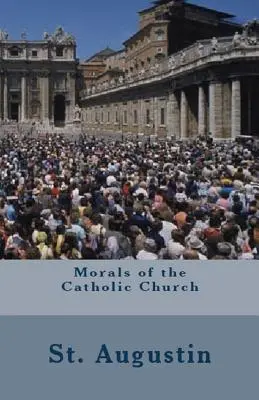 Moralność Kościoła katolickiego - Morals of the Catholic Church