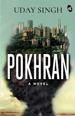 Pokhran - powieść - Pokhran - A Novel