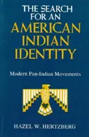 Poszukiwanie tożsamości Indian amerykańskich: Współczesne ruchy panindiańskie - The Search for an American Indian Identity: Modern Pan-Indian Movements