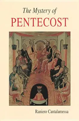 Tajemnica Pięćdziesiątnicy - The Mystery of Pentecost