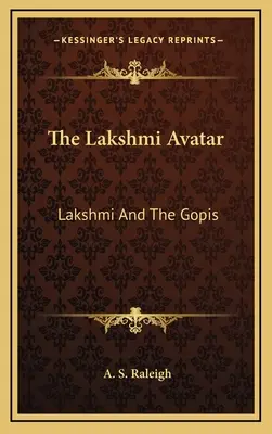 Awatar Lakszmi: Lakszmi i gopi - The Lakshmi Avatar: Lakshmi And The Gopis