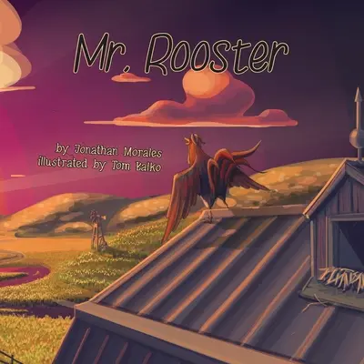 Pan Kogut - Mr. Rooster