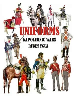 Mundury wojen napoleońskich - Uniforms Napoleonic Wars