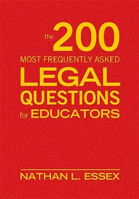 200 najczęściej zadawanych pytań prawnych dla nauczycieli - The 200 Most Frequently Asked Legal Questions for Educators