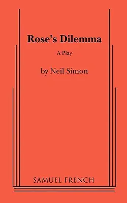 Dylemat Rose - Rose's Dilemma