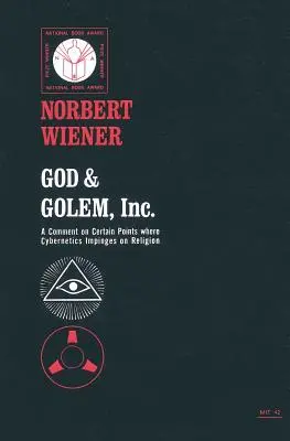 God & Golem, Inc.: Komentarz na temat pewnych punktów, w których cybernetyka wpływa na religię - God & Golem, Inc.: A Comment on Certain Points Where Cybernetics Impinges on Religion