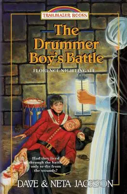 The Drummer Boy's Battle: Przedstawiamy Florence Nightingale - The Drummer Boy's Battle: Introducing Florence Nightingale