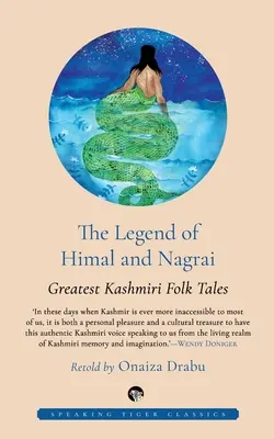 Legenda o Himal i Nagrai: Największe kaszmirskie opowieści ludowe - The Legend of Himal and Nagrai: Greatest Kashmiri Folk Tales