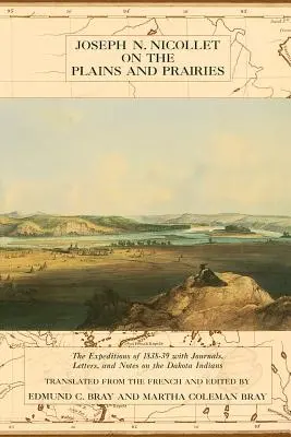 Joseph Nicollet na równinach i preriach - Joseph Nicollet on the Plains and Prairies