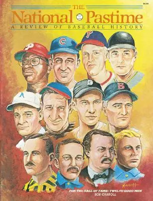 The National Pastime Winter 1985: Przegląd historii baseballu - The National Pastime Winter 1985: A Review of Baseball History