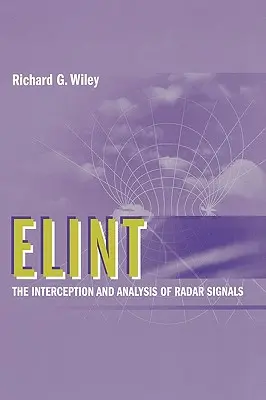 Elint - przechwytywanie i analiza sygnałów radarowych - Elint the Interception and Analysis of Radar Signals