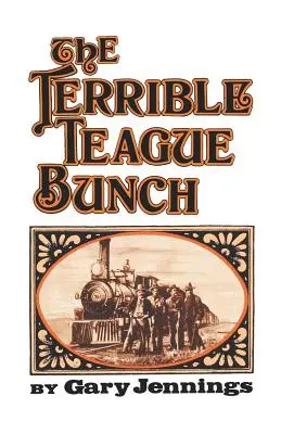 Straszna banda Teague'a - The Terrible Teague Bunch