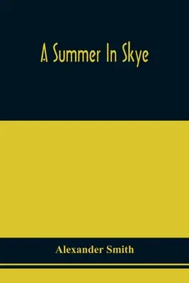 Lato na Skye - A Summer In Skye