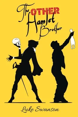 Drugi brat Hamleta - The Other Hamlet Brother