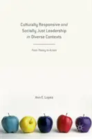 Odpowiedzialne kulturowo i sprawiedliwe społecznie przywództwo w zróżnicowanych kontekstach: Od teorii do działania - Culturally Responsive and Socially Just Leadership in Diverse Contexts: From Theory to Action