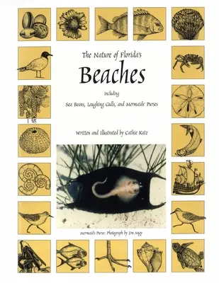 Natura plaż Florydy: W tym fasola morska, śmiejące się mewy i torebki syren - The Nature of Florida's Beaches: Including Sea Beans, Laughing Gulls and Mermaids' Purses