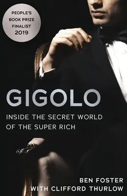 Gigolo: Wewnątrz sekretnego świata superbogatych - Gigolo: Inside the Secret World of the Super Rich