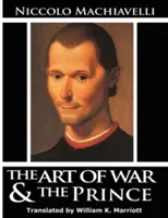 Sztuka wojny i książę - The Art of War & The Prince