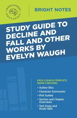 Przewodnik do „Upadku i schyłku” i innych dzieł Evelyna Waugha - Study Guide to Decline and Fall and Other Works by Evelyn Waugh