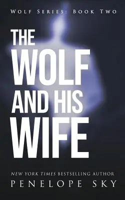 Wilk i jego żona - The Wolf and His Wife