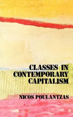 Klasy we współczesnym kapitalizmie - Classes in Contemporary Capitalism