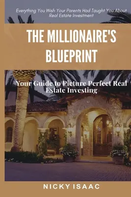 Plan milionerów - The Millionaires Blueprint