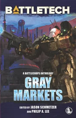 BattleTech: Szare rynki - BattleTech: Gray Markets