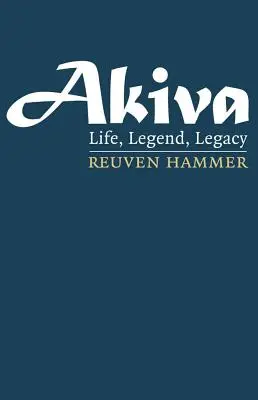 Akiva: Życie, legenda, dziedzictwo - Akiva: Life, Legend, Legacy