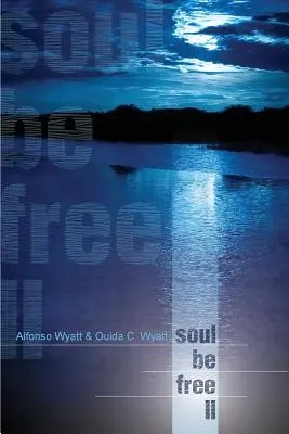 Bądź wolna duszo II - Soul Be Free II