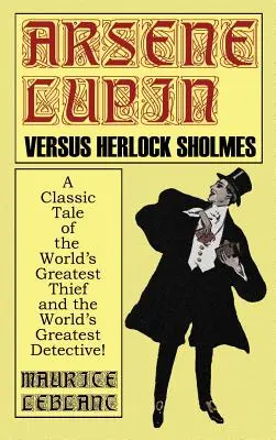 Arsene Lupin kontra Herlock Sholmes - Arsene Lupin Vs. Herlock Sholmes