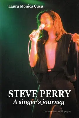 Steve Perry - Podróż piosenkarza