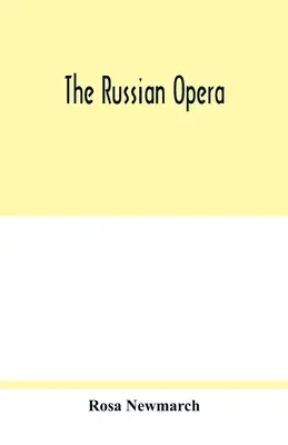 Rosyjska opera - The Russian opera