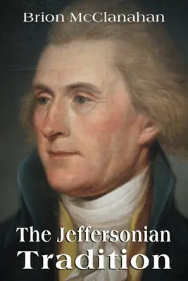 Tradycja Jeffersona - The Jeffersonian Tradition