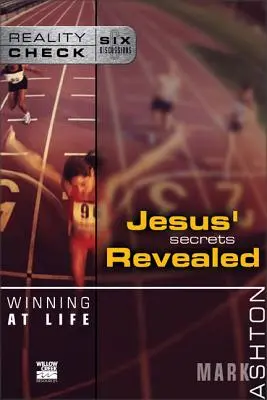 Zwycięstwo w życiu: Sekrety Jezusa ujawnione - Winning at Life: Jesus' Secrets Revealed