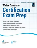 Przygotowanie do egzaminu certyfikacyjnego na operatora sieci wodociągowej - Water Operator Certification Exam Prep