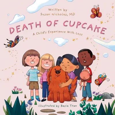Śmierć babeczki: Doświadczenie dziecka ze stratą - The Death of Cupcake: A Child's Experience with Loss