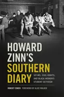 Howard Zinn's Southern Diary: Sit-Ins, prawa obywatelskie i aktywizm studencki czarnych kobiet - Howard Zinn's Southern Diary: Sit-Ins, Civil Rights, and Black Women's Student Activism