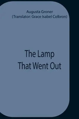 Lampa, która zgasła - The Lamp That Went Out