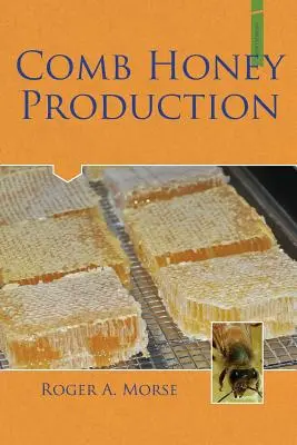 Produkcja miodu pszczelego - Comb Honey Production