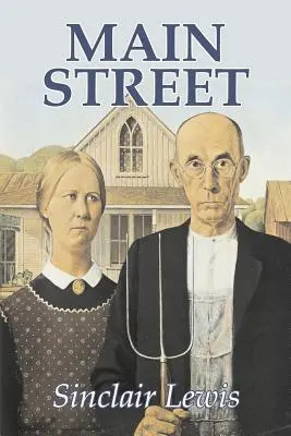 Main Street autorstwa Sinclaira Lewisa, beletrystyka, klasyka - Main Street by Sinclair Lewis, Fiction, Classics