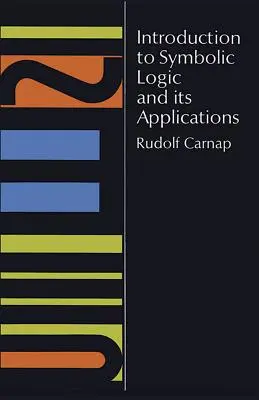 Wprowadzenie do logiki symbolicznej i jej zastosowań - Introduction to Symbolic Logic and Its Applications